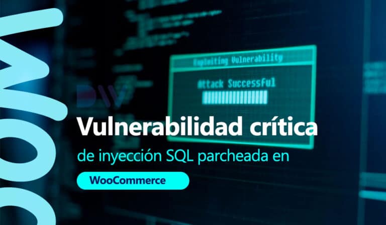 Vulnerabilidad crítica de inyección SQL parcheada en WooCommerce